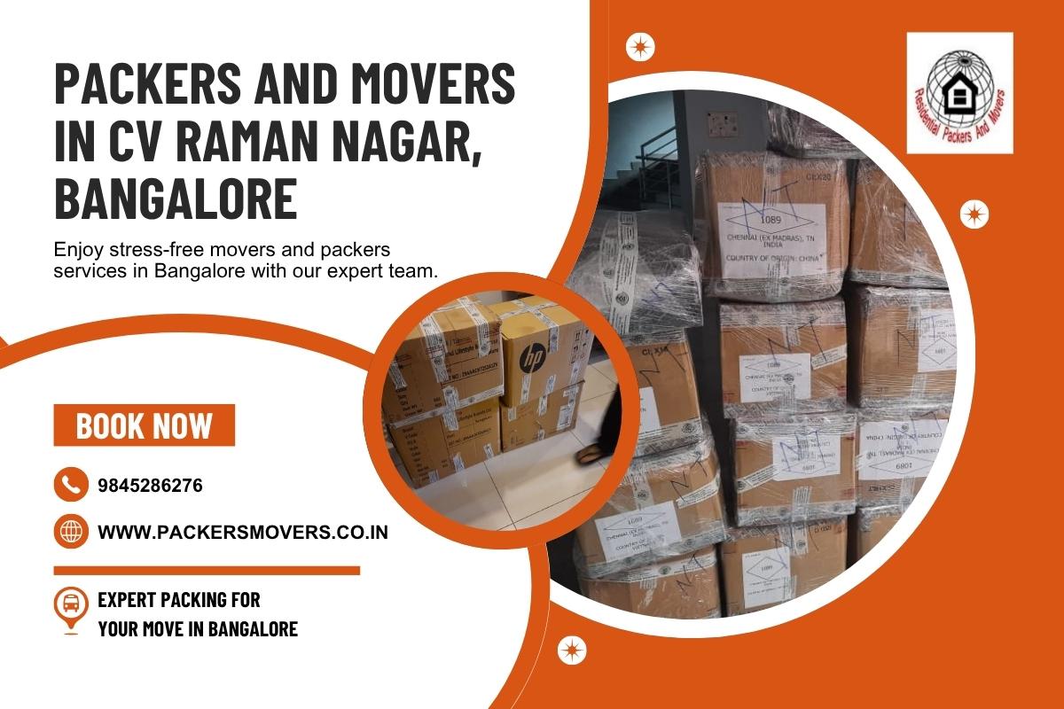 Packers and Movers in CV Raman Nagar, Bangalore