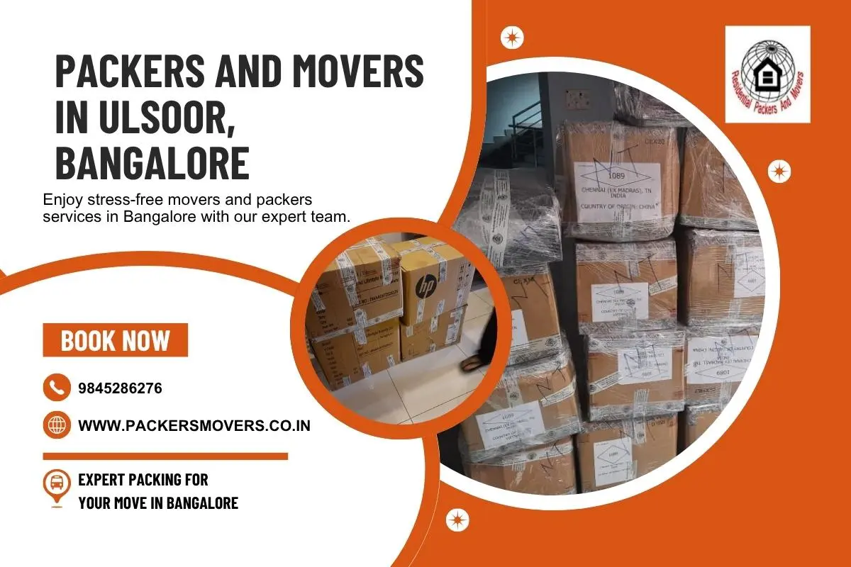 Packers and Movers in Ulsoor, Bangalore